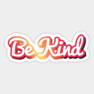 Be Kind Sticker